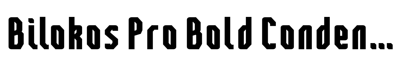Bilokos Pro Bold Condensed